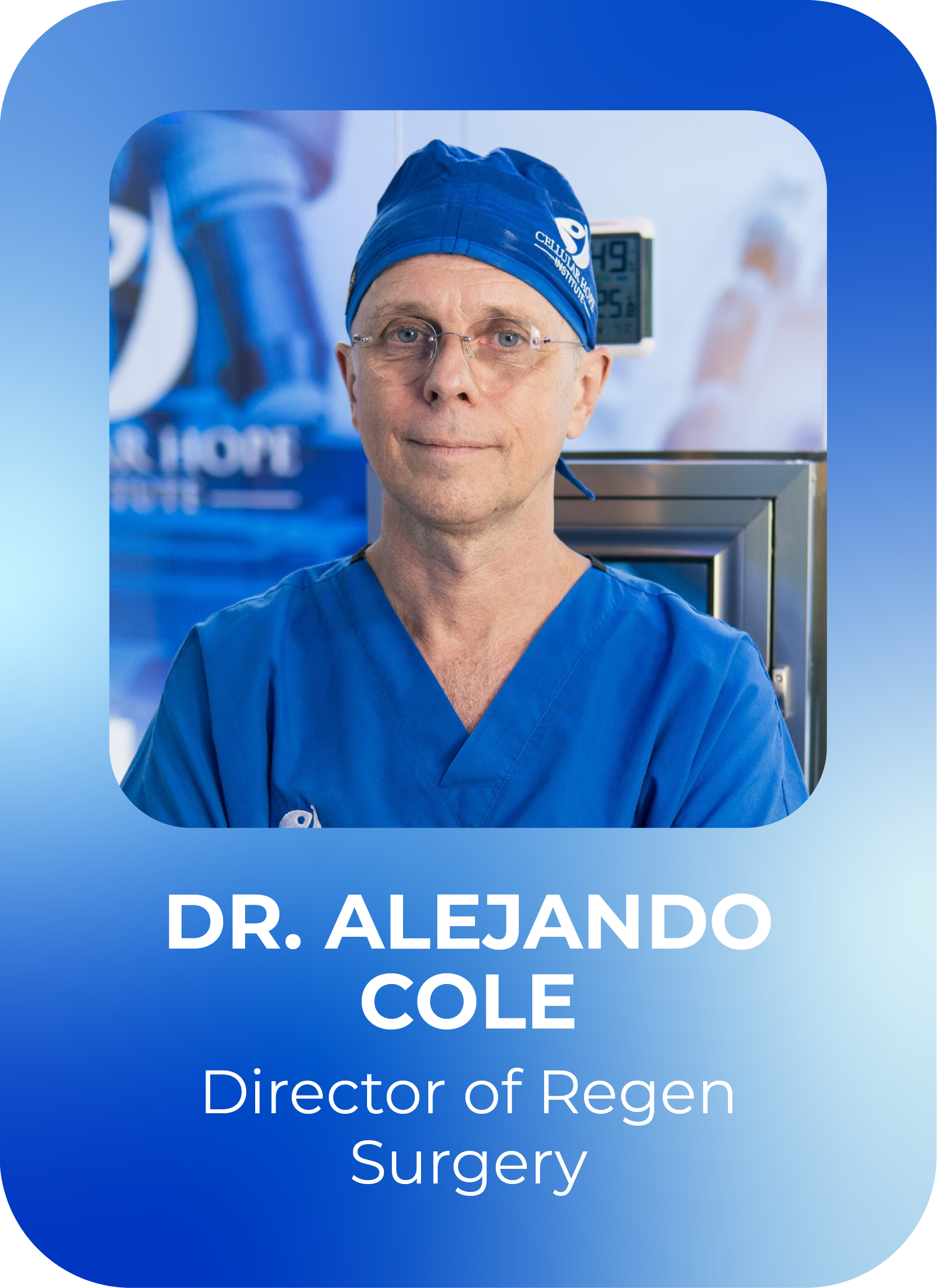 Dr Alejandro Cole - Director of Regen Surgery - Cellular Hope Institute