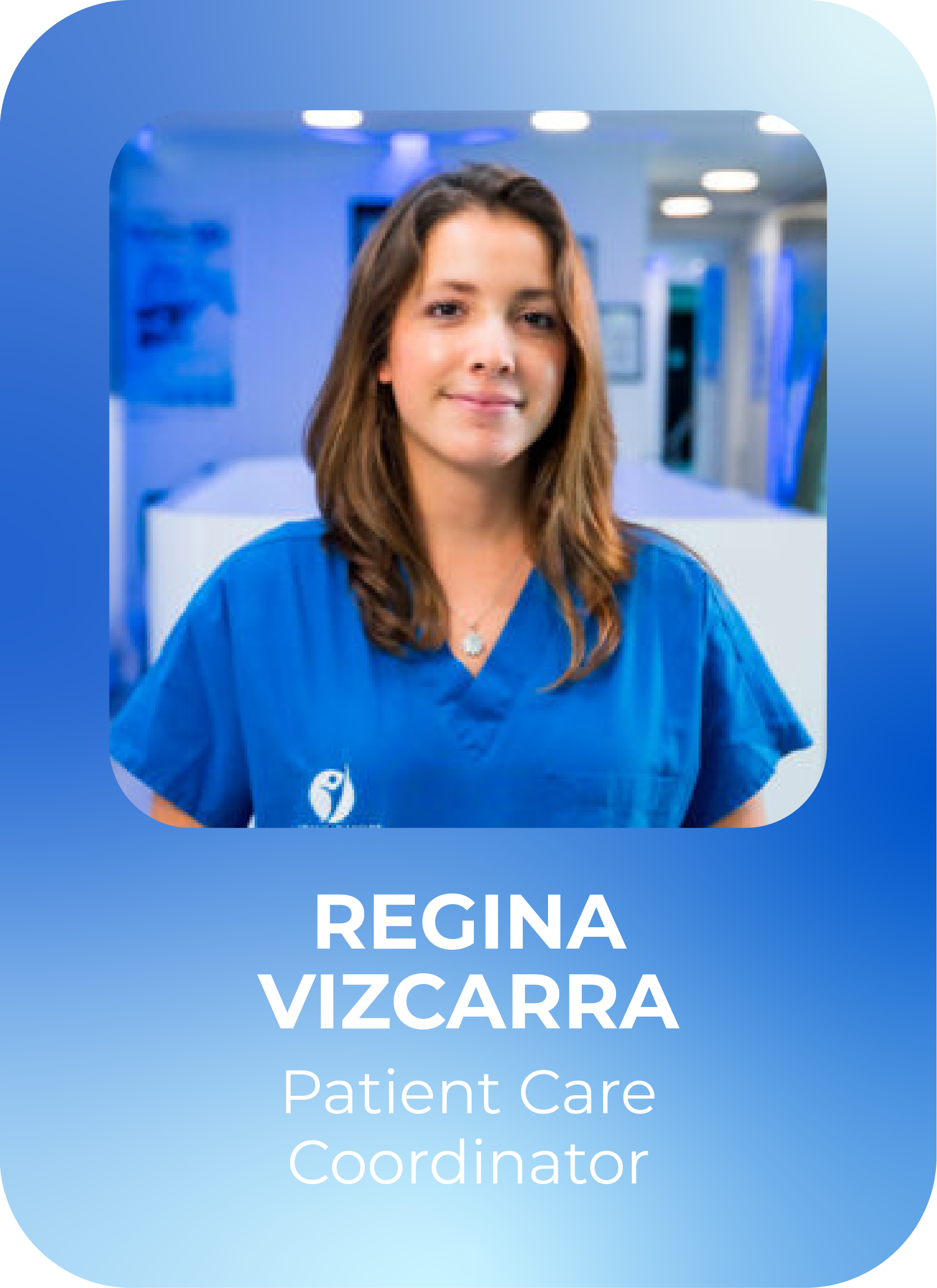 Regina Vizcarra - Patient Care Coordinator - Cellular Hope Institute