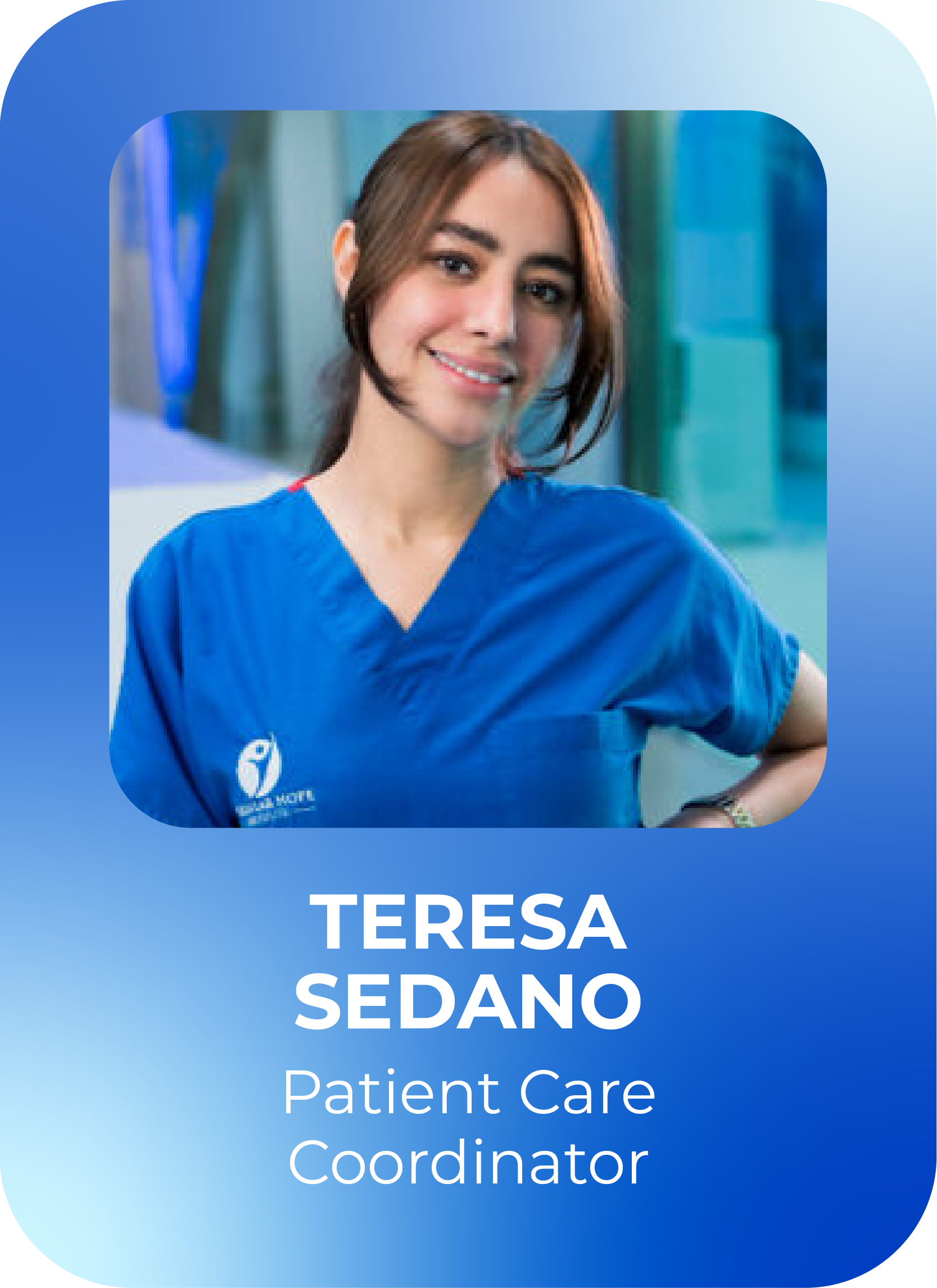 Teresa Sedano - Patient Care Coordinator - Cellular Hope Institute
